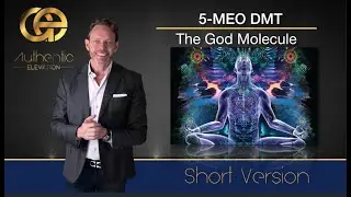 5-MeO-DMT - The Magic Pill To Enlightenment, Singularity & Divinity