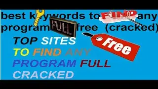 best keywords to find any program full free (cracked)