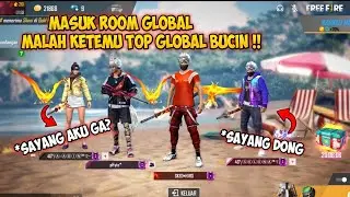 MASUK ROOM GLOBAL BARENG OBBYPHY ! MALAH KETEMU TOP GLOBAL BUCIN !! FreeFire