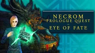Necrom Prologue Quest – Eye of Fate | New Chapter | ESO | 2023