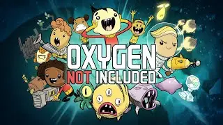Oxygen Not Included // Космическое обновление // Выставляем расписание // Обучение // Прохождение