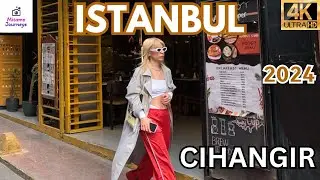 ISTANBUL EXPLORING CIHANGIR | BEYOGLU DISTRICT  | APRIL 5TH 2024 | WALKING TOUR | UHD 4K 60FPS
