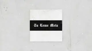 TOQUEL - Ta Leme Meta (Prod. by Obiedaz)
