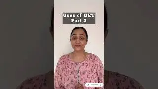 Different Uses of GET| Part 2 