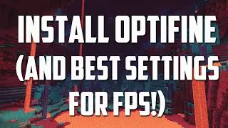How to DOWNLOAD and INSTALL Optifine for Minecraft 1.16.3 (Best FPS Settings)