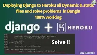 Dynamic static file ,image & database django app deploy to heroku and solve's some mistake to deploy