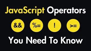 Every JavaScript Operator in 12 Minutes
