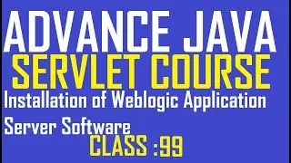 99 Installation of Weblogic Application Server Software on Windows | Adv java Servlet Tutorial