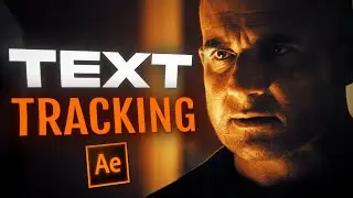 TEXT TRACKING - AFTER EFFECTS