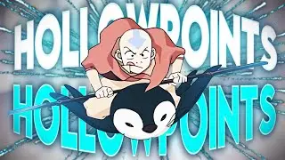 Avatar Aang || HOLLOWPOINTS [AMV/Edit]