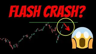 Stock Market FLASH CRASH Coming?