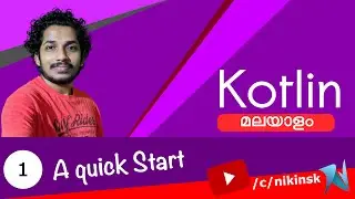 01 Kotlin Malayalam Tutorial for Beginners | Bootcamp
