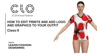 How to Apply prints and Add logo to your tshirt in CLO3D/ class-5/ CLO 3D for beginners