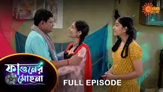 Phaguner Mohona - Full Episode | 28 May 2023 | Sun Bangla TV Serial | Bengali Serial