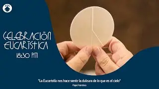 Eucaristía - 11.06.2025 - 