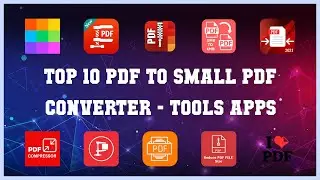Top 10 Pdf To Small Pdf Converter Android Apps