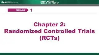 WWC Online Training, Module 1: Group Designs, Part 2