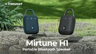 Tronsmart Mirtune H1: Compact Bluetooth Speaker to Join Any Adventure