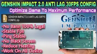 How To Fix Lag Genshin Impact Lowend Device | Boost Fps On Android Device | Anti Lag Config 30Fps