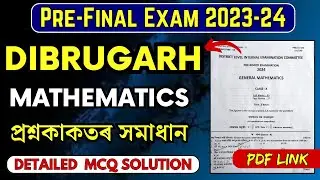 Pre-Final Exam 2023-24 Mathematics Question Paper Solution | Dibrugarh | HSLC 2024 | Let's Approach