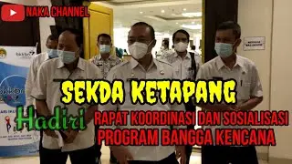 Sekda Ketapang Menghadiri Rapat Koordinasi dan Sosialisasi Program BANGGA KENCANA Tahun 2021 #66