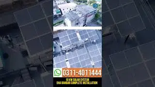 10 KW Solar System DHA RAHBAR Complete Installation