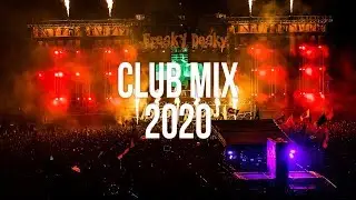Electro House 2020 ♫ Club Mix ♫ EDM Remixes ♫ Festival Music 2020