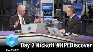 Day 2 Kickoff With Dave Vellante & Paul Gillin - HPE Discover 2016 - 