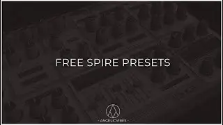 Free Spire Preset Bank | Presets For Spire | Free Download