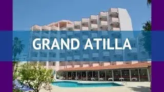 Grand Atilla 3* - Аланья