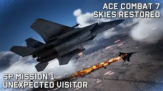 Ace Combat 7 Skies Restored: SP Mission 1 - Unexpected Visitor (Ace Difficulty)
