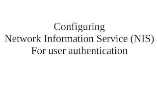 Configuring NIS for User Authentication