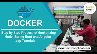 Step by Step Process of dockerizing Node, Spring Boot and Angular app Tutorials By DevOpsSchool