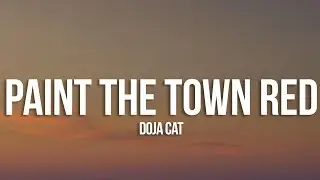 Doja Cat - Paint The Town Red (Lyrics)