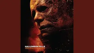 Halloween Kills (End Titles)