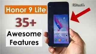 35+ Awesome Features of Honor 9 Lite | tips and tricks