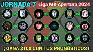 PRONÓSTICOS Liga MX APERTURA 2024 Jornada 7