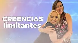 Cómo identificar y cambiar las CREENCIAS que LIMITAN tu vida | Diana Álvarez & Liliana Zambrano
