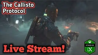 🔴 Live 🔴 The Callisto Protocol - Hard Mode NG+ Playthrough #1