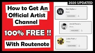 (FREE) How to Get an Official Artist Channel on YouTube ♪ with RouteNote || 2020 UPDATED !
