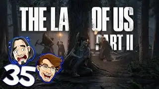 Lets Play | The Last of Us 2 | Part 35