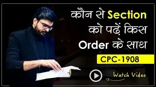 Which section to be read with which order / Code of Civil Procedure Decoded...
