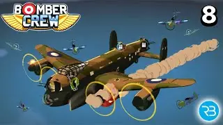 FINAL MISSION - Part 8 - BOMBER CREW