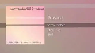 Seven Thirteen - Prospect