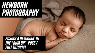 Newborn photography / live mentoring!How to pose a newborn baby into the bump up pose!