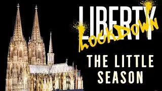 Liberty Lockdown - The Little Season w/ 