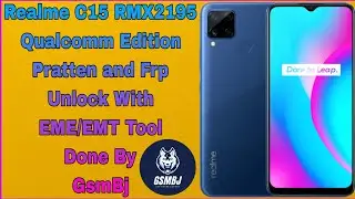 Realme C15 RMX2195 Qualcomm Edition Pratten and Frp Unlock With EME/EMT Tool Done By GsmBj