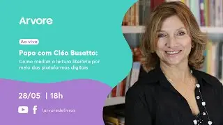 Como mediar a leitura literária por meio das plataformas digitais com Cléo Bussato