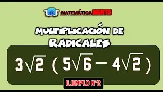 Multiplicación de radicales | Monomio por Polinomio ||  Ejercicio Resuelto