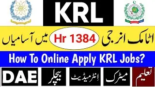 Atomic Energy KRL HR1384 Jobs 2022 | How To Online Apply Krl Hr1384 Jobs | Jobs In KRL Online Apply